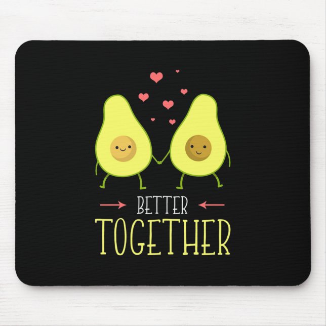 Avocado Better Together Mouse Pad (Front)