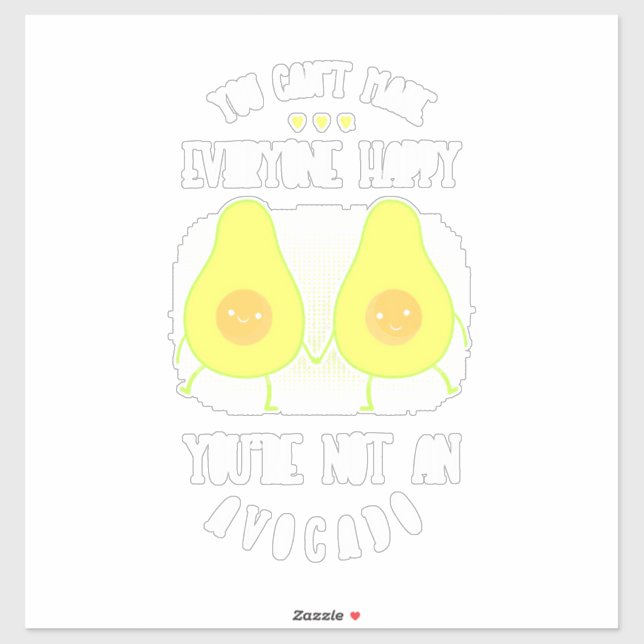Avocado Can Make Everyone Happy (Sheet)
