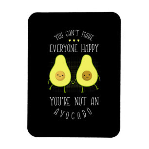 Avocado Can Make Everyone Happy Magnet