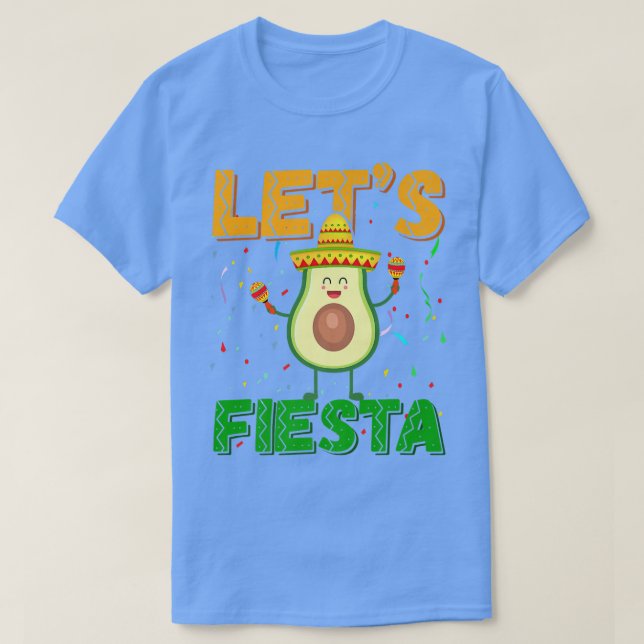 Avocado Cinco De Mayo Lets Fiesta Avogato Sombrero T-Shirt (Design Front)