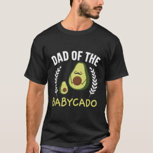 Avocado Dad Daddy Papa Fatherhood Guacamole Father T-Shirt