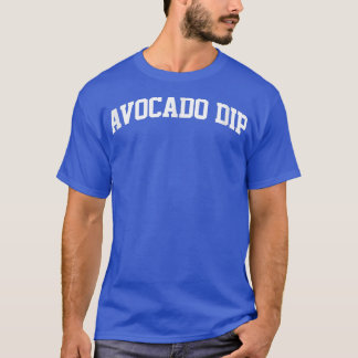 Avocado Dip Vintage Sports College Gym Arch Funny T-Shirt