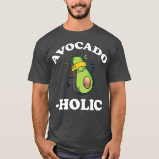 Avocado Fresh Organic Lover Avocado Holic T-Shirt