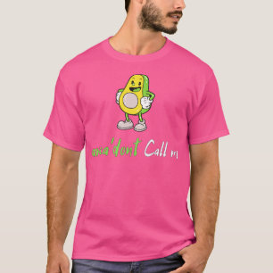 avocado fruit with call avocado fruit with angry a T-Shirt