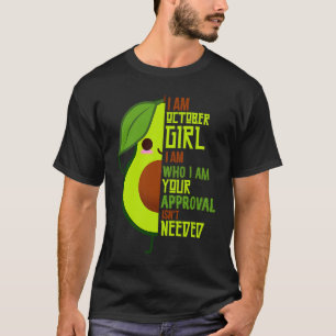 Avocado I Am October Girl Vegan Vegetarian Herbivo T-Shirt