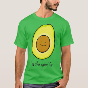 Avocado Iamp39m The Good Fat T-Shirt
