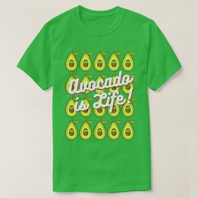 Avocado Is Life Print T-Shirt (Design Front)