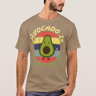 Avocado is my sweetheart Avocado Gift Vegan Vegeta T-Shirt