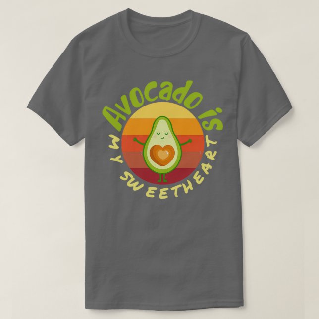 Avocado is my sweetheart Avocado Gift Vegan Vegeta T-Shirt (Design Front)