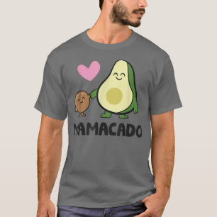 Avocado Mum Avocado Mama Cute Avocado Mamacado  T-Shirt