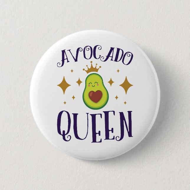 Avocado Queen 6 Cm Round Badge (Front)