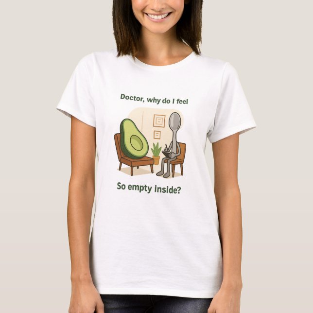 Avocado Seeks Help From Spoon Therapist T-Shirt (Front)