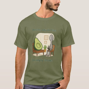 Avocado Seeks Help From Spoon Therapist T-Shirt