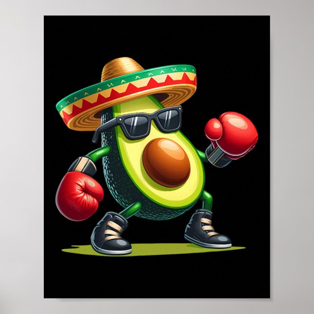 Avocado Showing Boxing Skills Cinco De Mayo Funny  Poster (Front)