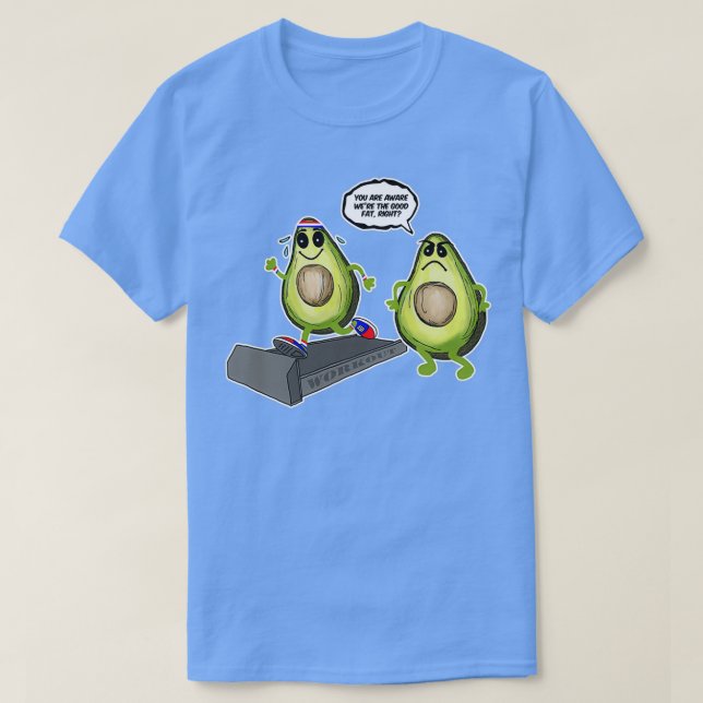 Avocado the Good Fat 1 T-Shirt (Design Front)