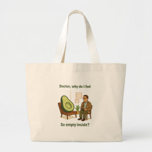 Avocado Therapy Why Am I Empty Inside Large Tote Bag