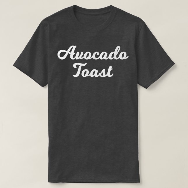 Avocado Toast Funny Avocado Lover  T-Shirt (Design Front)