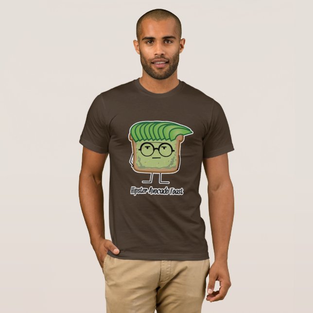 Avocado Toast Hipster glasses greaser hair T-Shirt (Front Full)