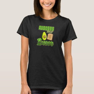 Avocado Toast Recipe Seasoning Bread  1 T-Shirt