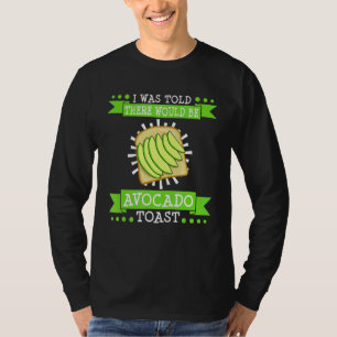 Avocado Toast Recipe Seasoning Bread T-Shirt