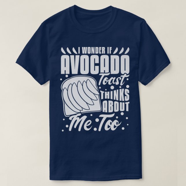 Avocado Toast Recipe Seasoning BreadT-Shirt T-Shirt (Design Front)