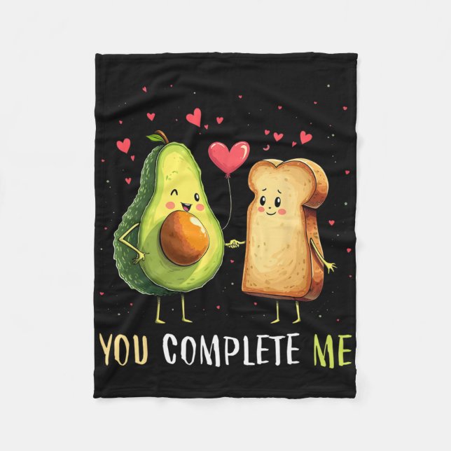 Avocado Toast You Complete Me Funny Vegan Fruit Lo Fleece Blanket (Front)