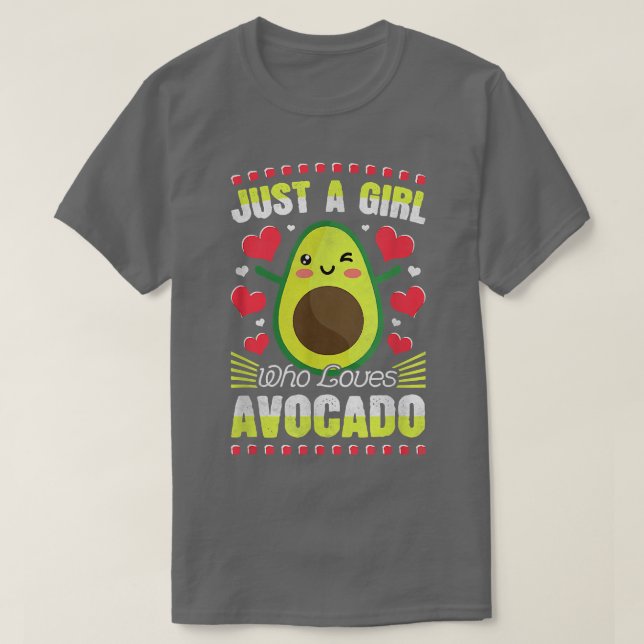 Avocado Vegan Vegetarian Just A Girl Who Loves Avo T-Shirt (Design Front)