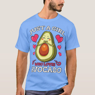 Avocado Vegan Vegetarian Just A Girl Who Loves Avo T-Shirt