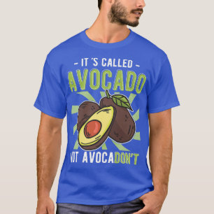 Avocado Vegetarian Vegan Guacamole Meican Avocado T-Shirt
