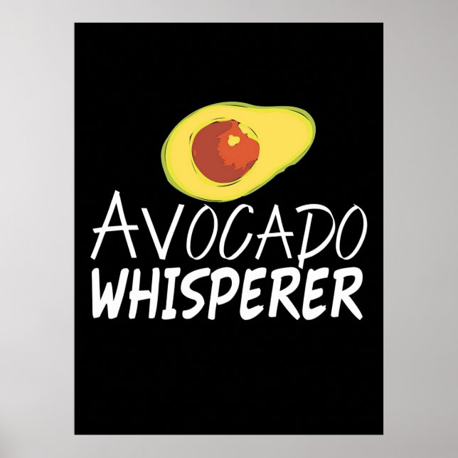 Avocado Whisperer Poster (Front)