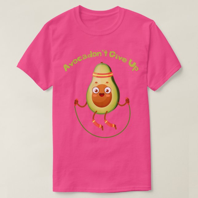 Avocadonx27t Give Up Avocardio Avocado Vegan Veggi T-Shirt (Design Front)