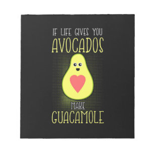 Avocados Make Guacamole Notepad