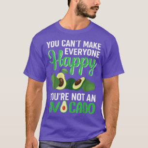 Avocados Vegetarian Vegan Food Avocado Quote T-Shirt