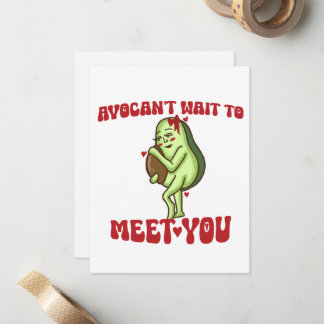 AvoCan't Wait To Meet You Pun Pregnancy Announceme Card