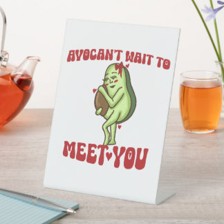 AvoCan't Wait To Meet You Pun Pregnancy Announceme Pedestal Sign