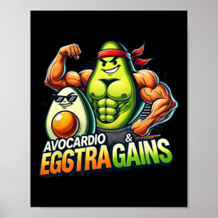 Avocardio And Eggstra Gains Funny Gym Fitness And  Poster