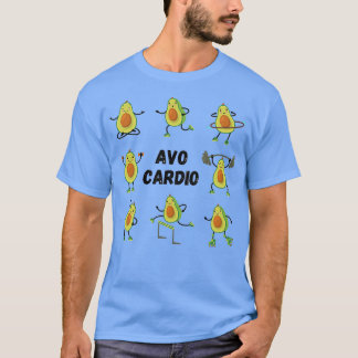 Avocardio Avo Cardio Funny Fitness Avocado Pun Pat T-Shirt