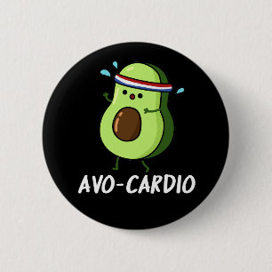 Avocardio Funny Excercise Avocado Pun Dark BG 6 Cm Round Badge