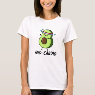 Avocardio Funny Excercise Avocado Pun  T-Shirt