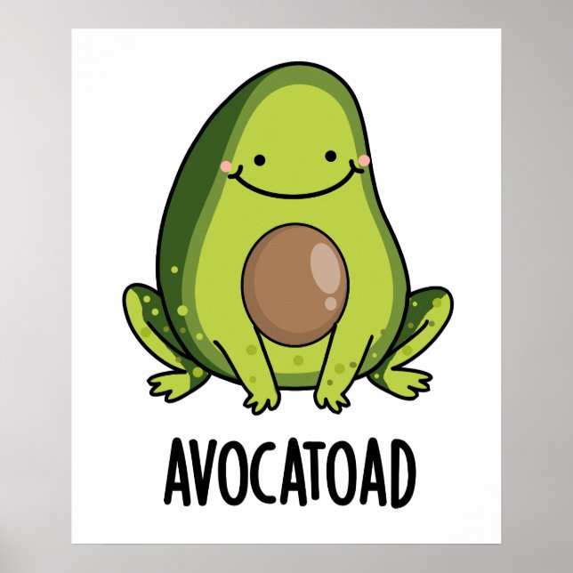 Avocatoad Funny Avocado Toad Pun  Poster (Front)