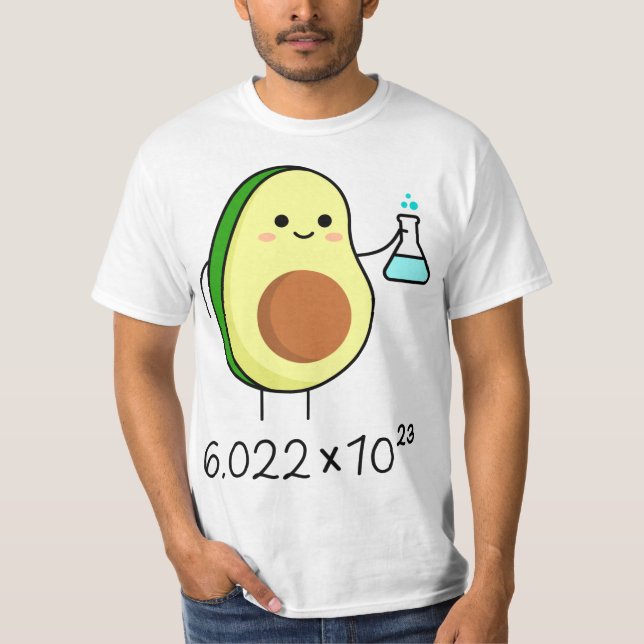 Avogadro's Number Pun T-Shirt (Front)