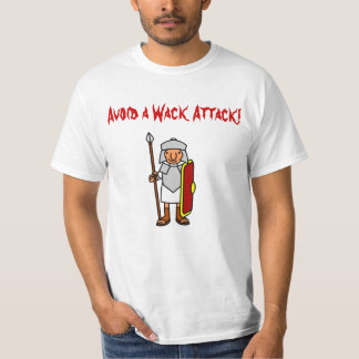 Avoid a Wack Attack T-Shirt