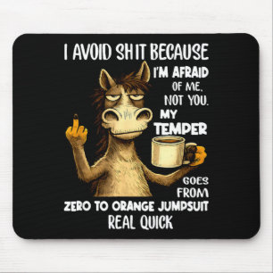 Avoid because afraid of not temper goes mouse pad