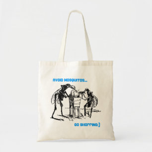 AVOID MOSQUITOS ~ GO SHOPPING:) BAGS OR TOTES