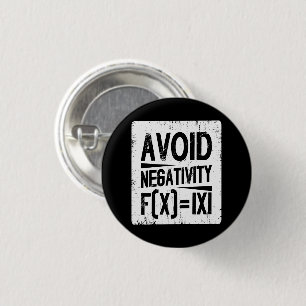 Avoid Negativity Absolute Value Equation Joke 3 Cm Round Badge
