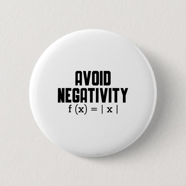 Avoid Negativity Funny Teacher Math Equation Quote 6 Cm Round Badge (Front)