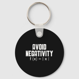 Avoid Negativity Funny Teacher Math Equation Quote Key Ring