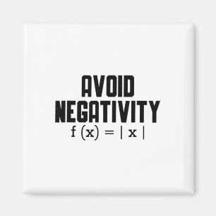 Avoid Negativity Funny Teacher Math Equation Quote Magnet