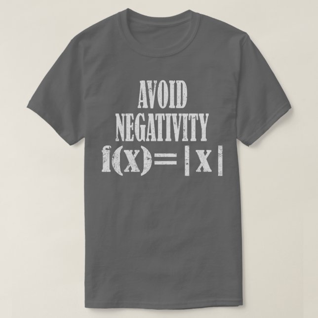 Avoid Negativity fxx Avoid Negativity Math Equatio T-Shirt (Design Front)