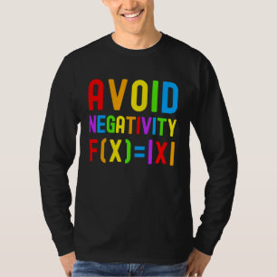 Avoid Negativity   Kids Math Math Equation Math Ge T-Shirt
